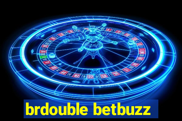 brdouble betbuzz
